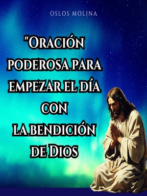 cover image of "Oración poderosa para empezar el día con la bendición de Dios"